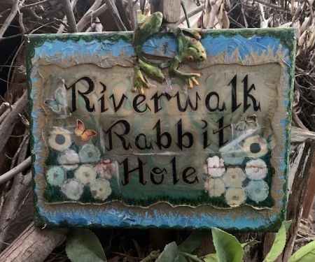Riverwalk Rabbit Hole